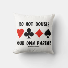 Do Not Double Your Own Partner Four Card Suits Kudde