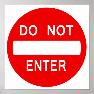Do Not Enter Sign (Poster) Poster
