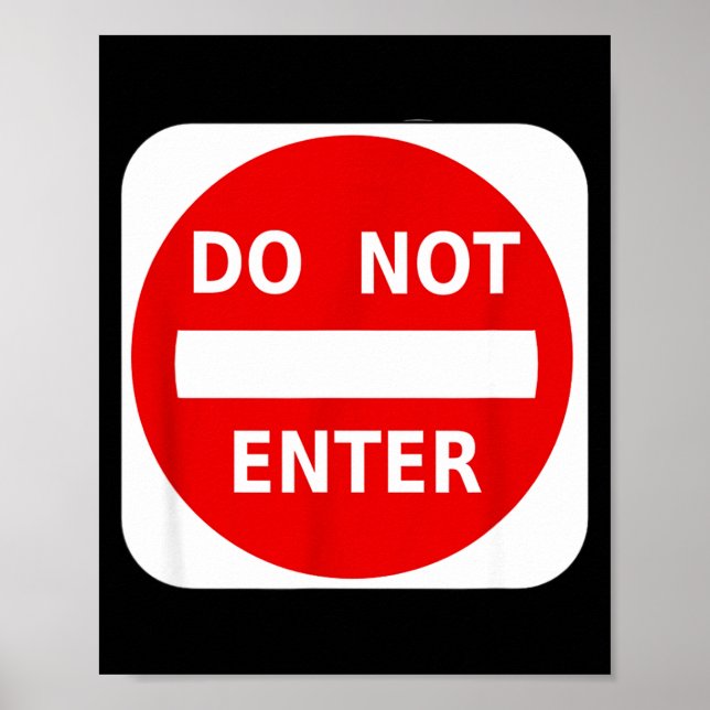 Do Not Enter Street Traffic Sign S  Poster (Framsidan)