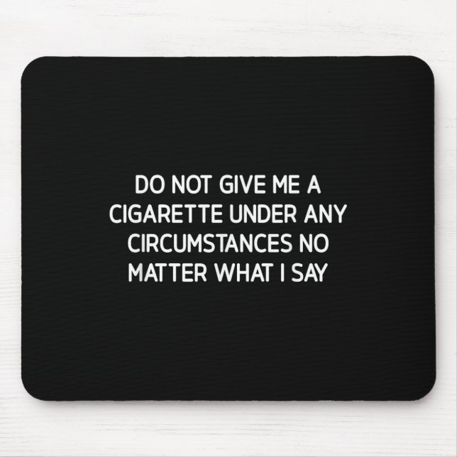 Do Not Give Me A Cigarette, Funny, Jokes, Sarcasti Musmatta (Framsidan)