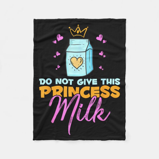 Do Not Give This Princess Milk Funny Dairy Lactose Fleecefilt (Framsidan)