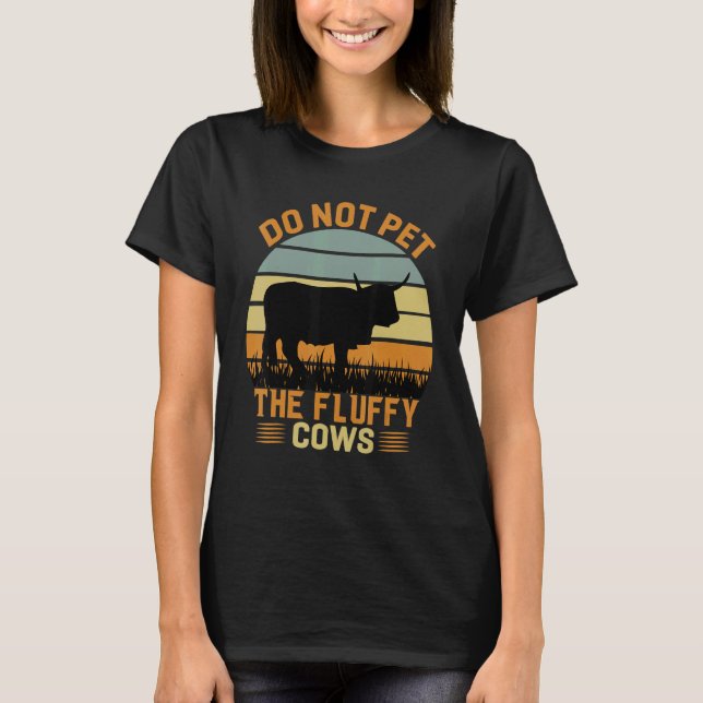 Do Not Pet The Fluffy Cows Bison_3 T Shirt (Framsida)