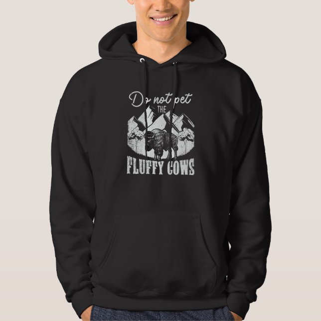 Do Not Pet The Fluffy Cows Men Women Mountain Biso Hoodie (Framsida)