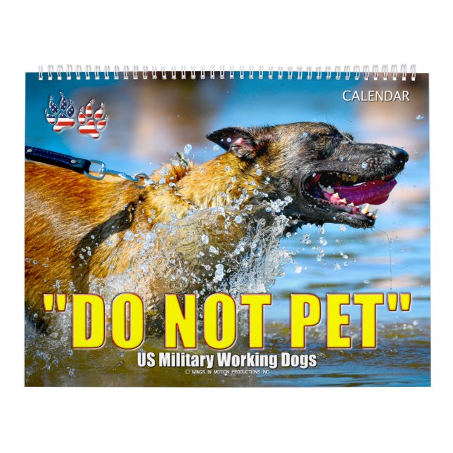 “DO NOT PET” - US Military Working Dogs Calendar Kalender (Omslag)
