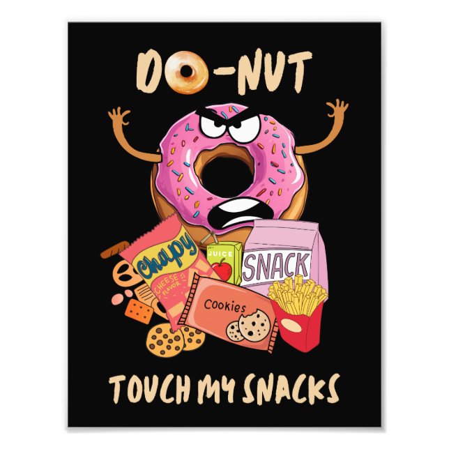 Do-nöt rör mina snacks fototryck (Framsidan)