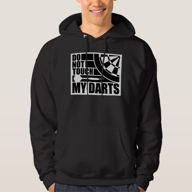 Do Not Touch My Darts Warning Dart Player Humor Hoodie (Framsida)