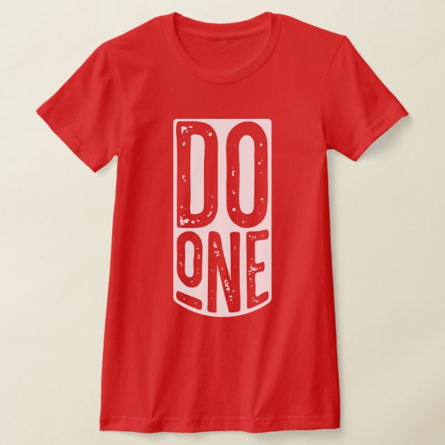 "Do One" Funny Mancunian Dialect T-Shirt (Laydown)