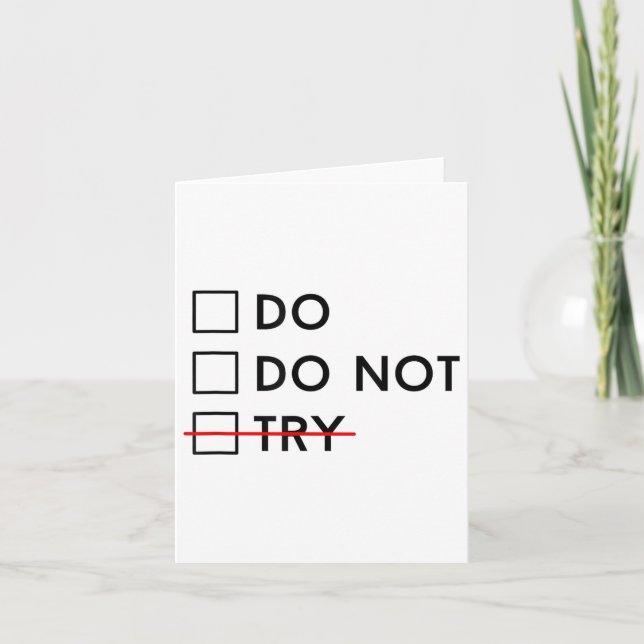 Do Or Do Not Try Is No Option Motivational  Kort (Framsida)