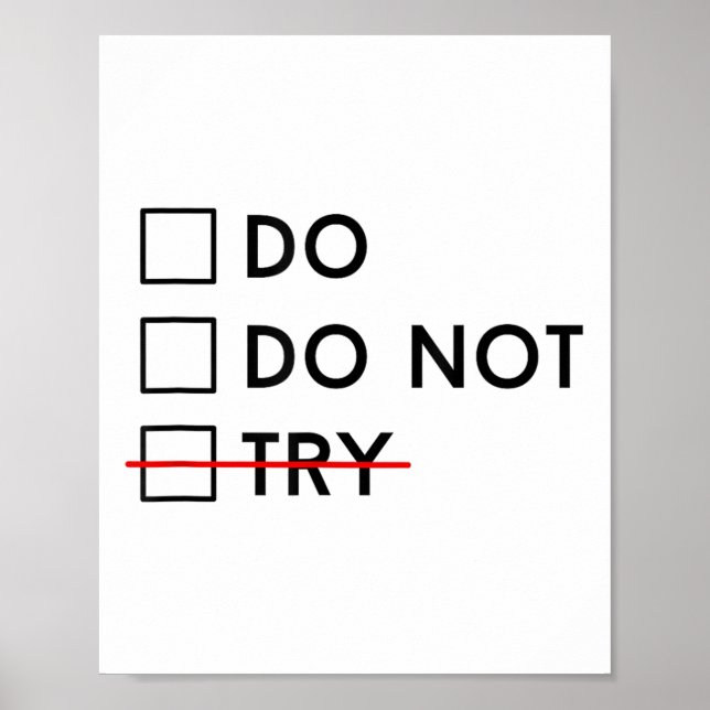 Do Or Do Not Try Is No Option Motivational  Poster (Framsidan)