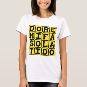 Do Re Mi Fa So La Ti Do, Tonernas skala T Shirt
