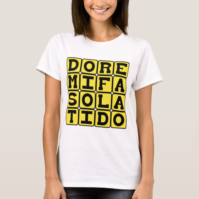 Do Re Mi Fa So La Ti Do, Tonernas skala T Shirt (Framsida)