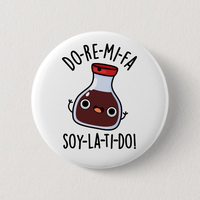 Do Re Mi Fa soy La Ti Do Soy Sauce Pun Knapp (Framsida)