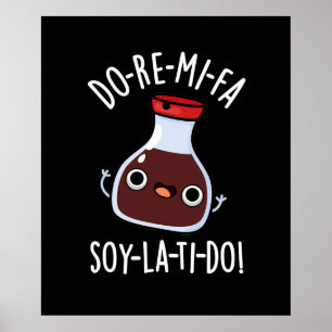 Do Re Mi Fa soy La Ti Do Soy Sauce Pun Mörk BG Poster