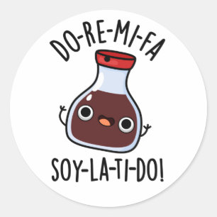 Do Re Mi Fa soy La Ti Do Soy Sauce Pun Runt Klistermärke