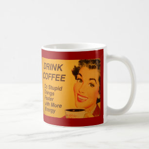 Do Stupid Sak snabbare kaffe Kaffemugg