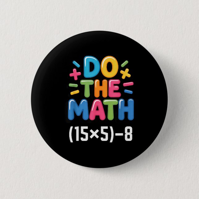 Do The Math (15x5)-8 Six Seven 6-7 Humor Teacher  Knapp (Framsida)