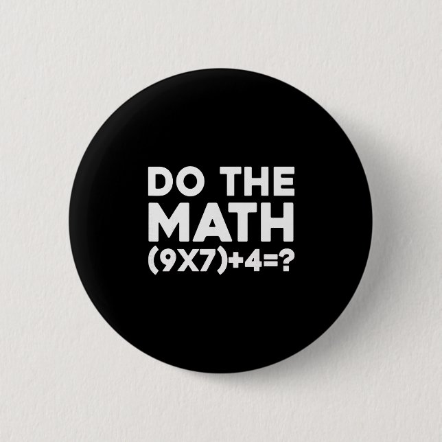 Do The Math 67 Meme 1  Knapp (Framsida)