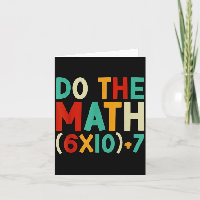 Do The Math 67 Meme 6 7 Six Seven Men Women Teache Kort (Framsida)