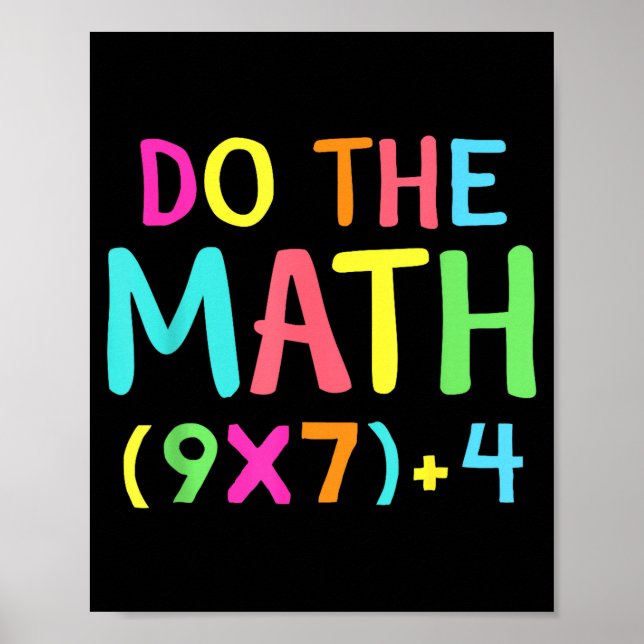 Do The Math 67 Meme Funny Six Seven Men Women Teac Poster (Framsidan)