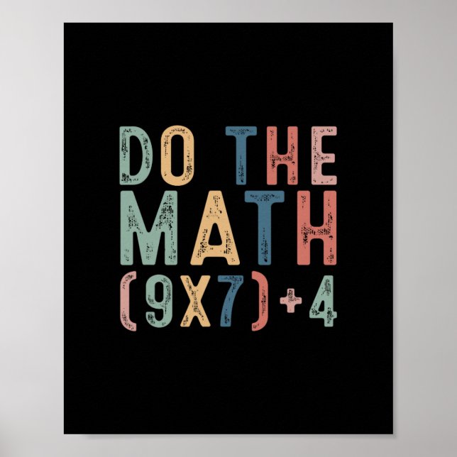 Do The Math 67 Meme Funny Six Seven Men Women Teac Poster (Framsidan)