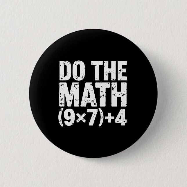 Do The Math 67 Meme Funny Six Seven Teacher  Knapp (Framsida)