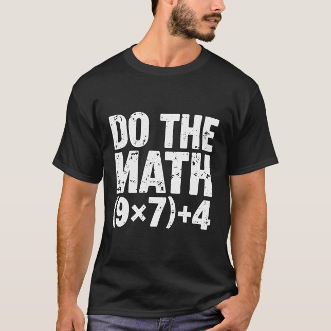 Do The Math 67 Meme Funny Six Seven Teacher  T Shirt (Framsida)