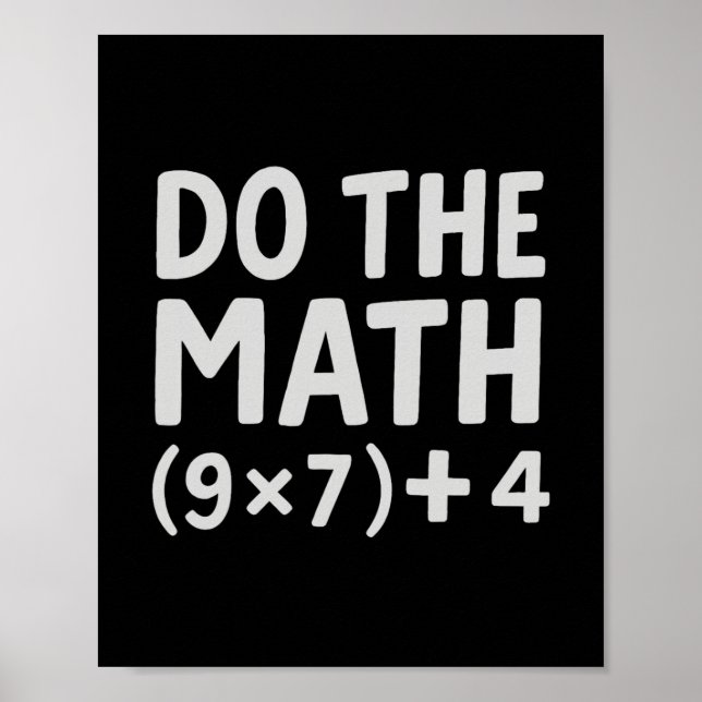 Do The Math 67 Meme  Poster (Framsidan)