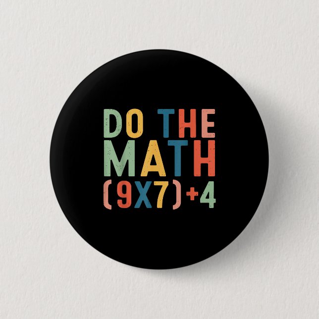 Do The Math 67 Six Seven Meme Teacher Student Men  Knapp (Framsida)