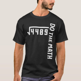 Do The Math 67 T Shirt