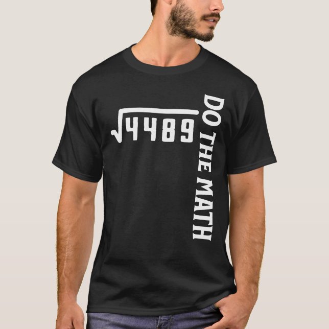 Do The Math 67 T Shirt (Framsida)