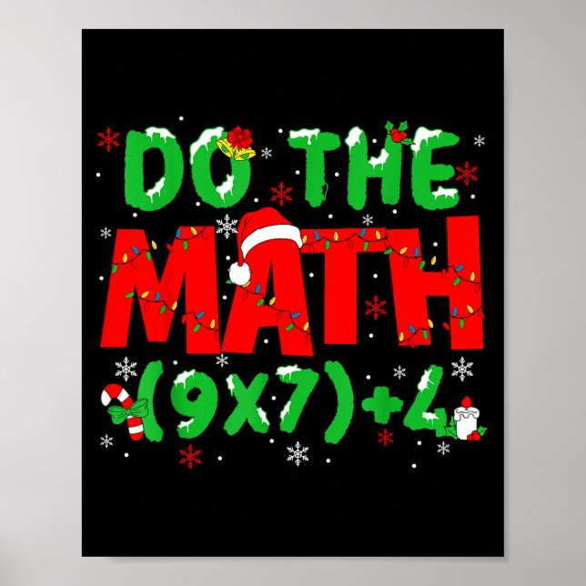 Do The Math Equation Christmas Math Teacher 6 7 Si Poster (Framsidan)