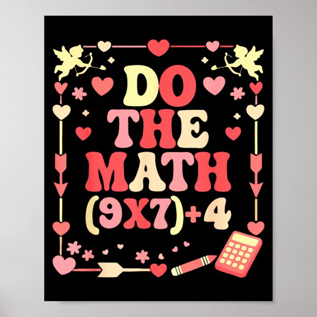 Do The Math Equation Valentine's Day Math Teacher  Poster (Framsidan)