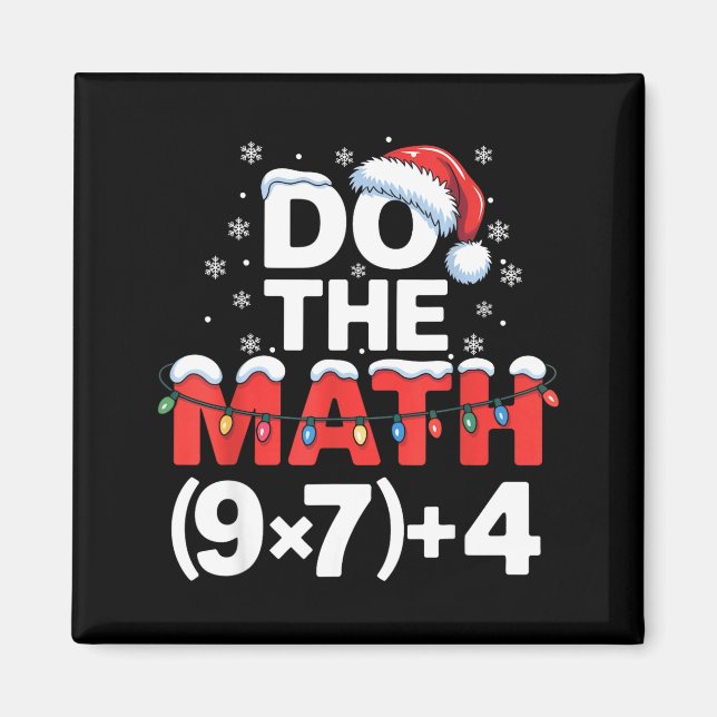 Do The Math Meme 6 7 Funny Christmas Holiday Humor Magnet (Framsidan)