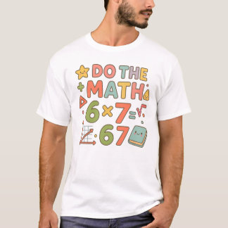 Do The Math – Trendy Kawaii Classroom Design T Shirt