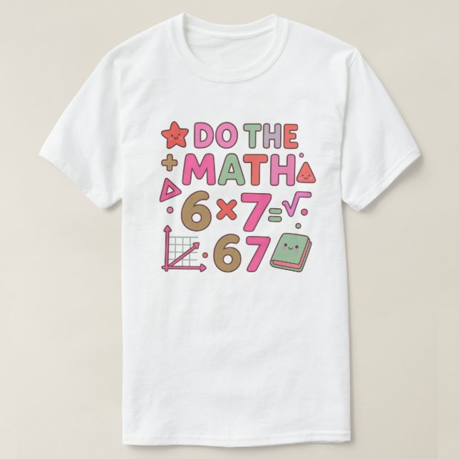 Do The Math – Trendy Kawaii Classroom Design T Shirt (Design framsida)