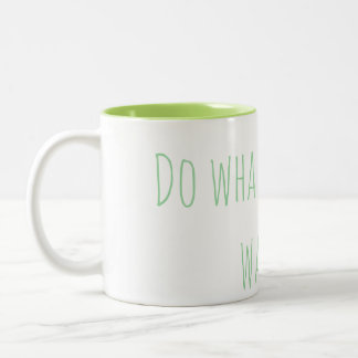 "Do whatever you want" Mug Två-Tonad Mugg