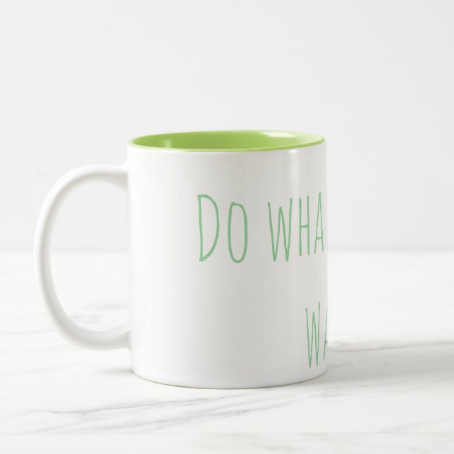 "Do whatever you want" Mug Två-Tonad Mugg (Vänster)