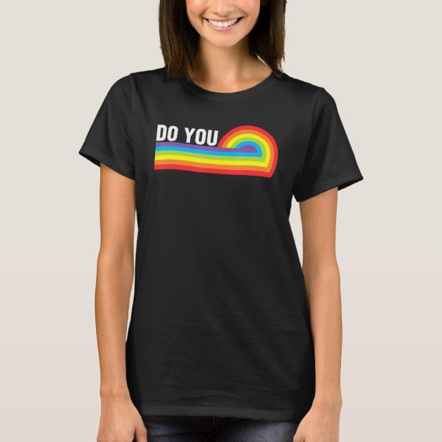 Do You LGBTQ Pride Lesbian Gay Trans Rainbow Ally  T Shirt (Framsida)