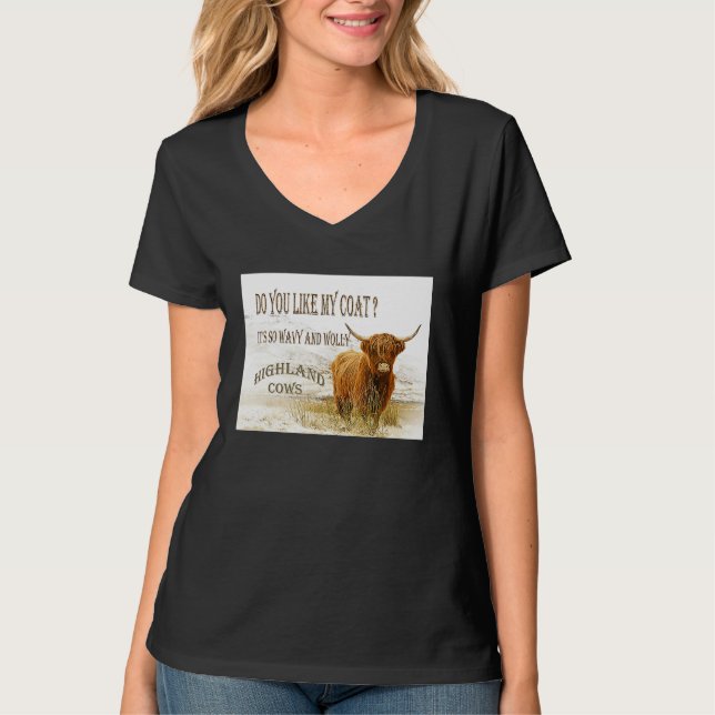 Do You Like My Coat Highland Cows T Shirt (Framsida)
