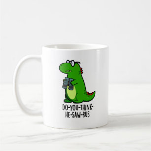 Do-you-tänka-he-see-rus Funny Dinosaur Pun Kaffemugg