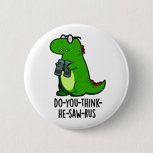 Do-you-tänka-he-see-rus Funny Dinosaur Pun Knapp (Framsida)