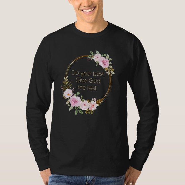 Do Your Best Give God The Rest u2013 Christian Wom T Shirt (Framsida)