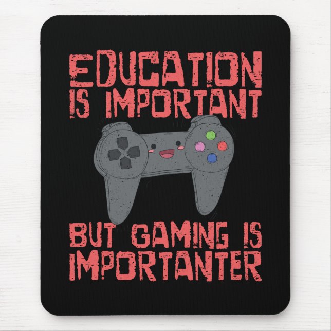 Dobbel är Importanter än utbildning - rolig Gamer Musmatta (Framsidan)