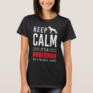 Doberman, det är en Doberman, inte en haj Doberman T Shirt