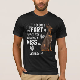 Doberman Didnt Fart Kiss Hund T Shirt
