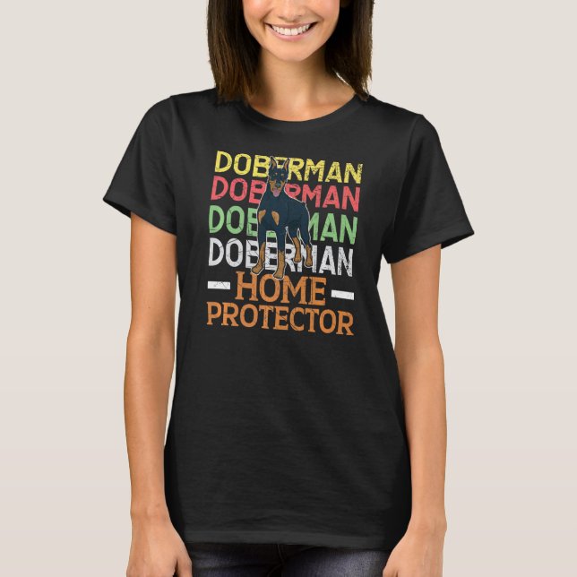 Doberman Hem Skydds Hund Valp Dobie T Shirt (Framsida)