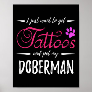 Doberman Hund älskare Tattoo Rolig hund Mamma Gift Poster