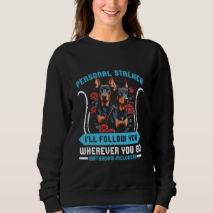 Doberman Hund PERSONAL STALKER JAG FÖLJER DIG Dobi T Shirt