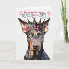 Doberman Hund Queen för en dag på födelsedagen Kort