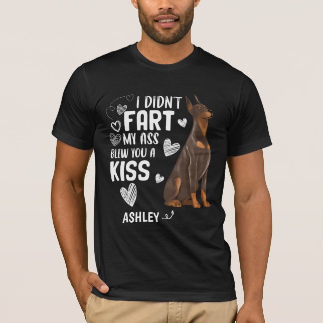 Doberman Inte Fart Kiss Hund T Shirt (Framsida)
